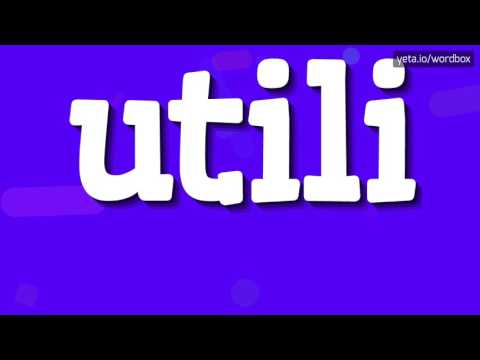 UTILI - HOW TO PRONOUNCE IT!?