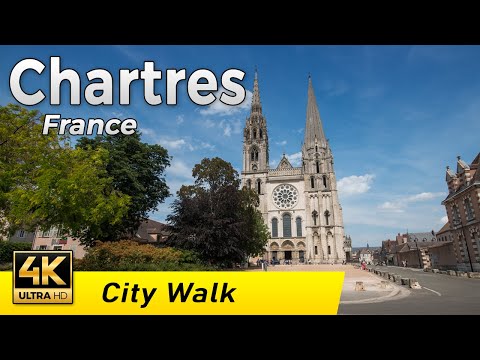 Chartres, France - Beautiful town center and the choir wall | Walking Tour 4k | Centre-Val de Loire