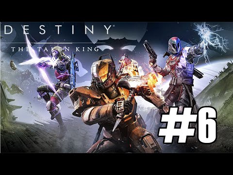 Destiny: The Taken King (PS4) Walkthrough (Part 6)