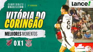 ATHLETICO-PR 0 X 1 CORINTHIANS | MELHORES MOMENTOS | 2ª RODADA | CAMPEONATO BRASILEIRO 2026