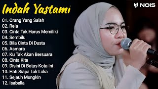 Download lagu Indah Yastami Full Album 'Orang Yang Salah, Rela' Lagu Galau Viral Tiktok 2024 mp3