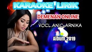 Download lagu DEMENAN ONLINE KARAOKE Anic arnika album 2019 mp3