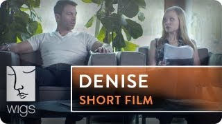 Denise Short Film | Featuring Alison Pill & Chris Messina | WIGS