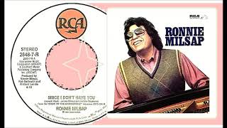 Ronnie Milsap - Since I Don't Have You 'Vinyl'