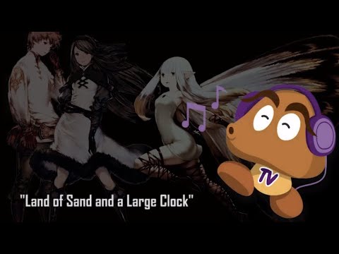 Bravely Default: Flying Fairy OST - Land of Sand and a Large Clock (HQ Version)