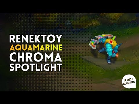 RENEKTON RENEKTOY AQUAMARINE CHROMA SPOTLIGHT - LEAGUE OF LEGENDS