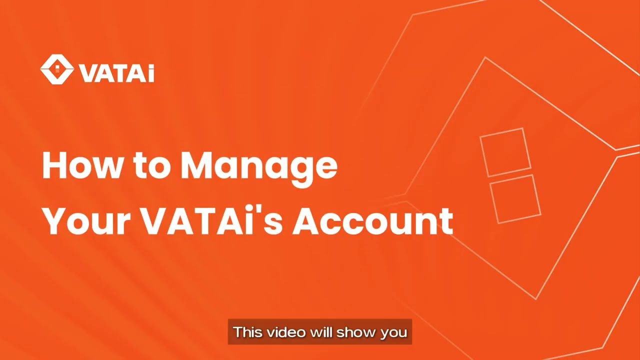How to Manage Your VATAi's Account