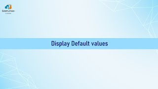 Download the video "Display Default values - Simplified Loader Video Tutorials"