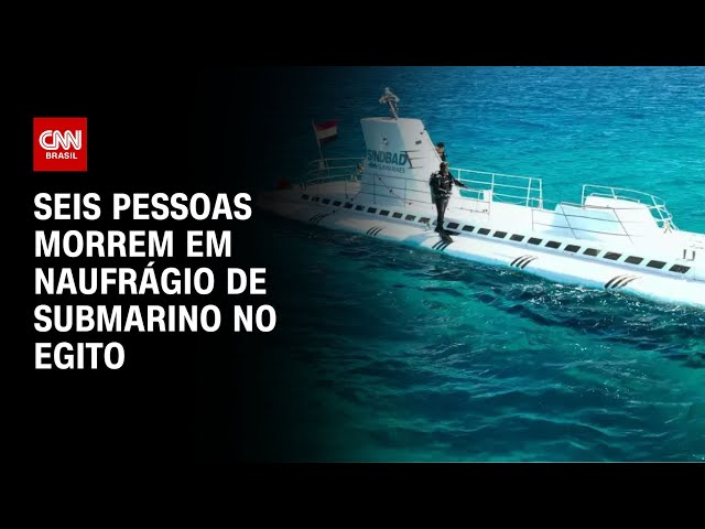Seis turistas russos morrem após submarino naufragar na costa do Egito | BASTIDORES CNN