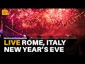 WATCH LIVE ROME ITALY NEW YEAR S EVE CELEBRATIONS