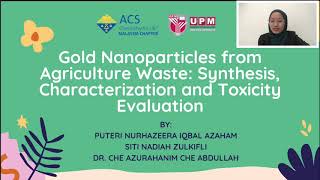 SEA-GIC 2020 | Gold Nanoparticles from Agriculture Waste | UPM
