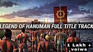 The Legend Of Hanuman Full Title Track Song  huehu