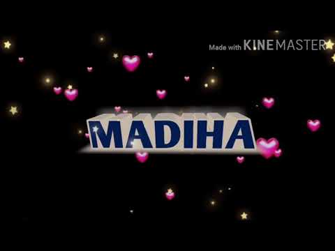 Madiha what's up status video