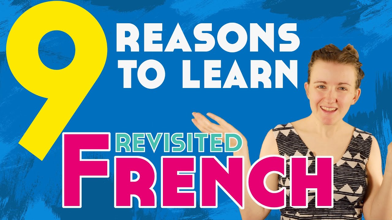 Why Learn French? Here's 9 Reasons To Learn French (Revisited)║Lindsay Does Languages