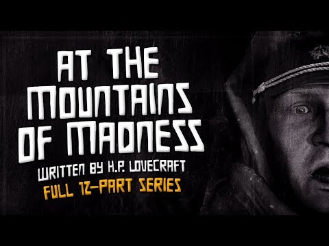"At the Mountains of Madness" by H.P. Lovecraft― Classic Horror Audiobook