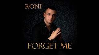Download lagu Ronen Binder (RONI) - Forget Me mp3