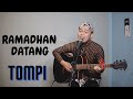 RAMADHAN DATANG - TOMPI | COVER BY SIHO LIVE ACOUSTIC
