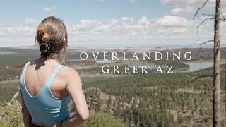Overlanding Greer, AZ – River Views, Camp Spots & Quiet Mornings