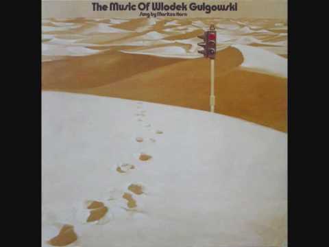 Wlodek Gulgowski & Maritza Horn  Who Was The Man