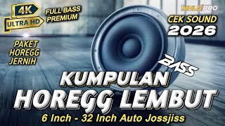 Download lagu KUMPULAN DJ FULL BASS HOREG LEMBUT CEK SOUND TERBARU 2026 FULL ALBUM (MHLS PRO) mp3