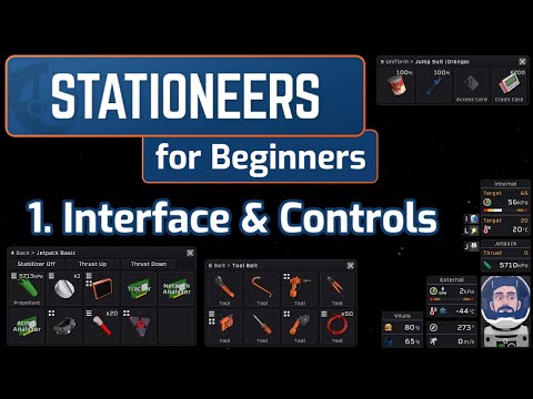 Stationeers for Beginners - 1. Interface and Controls