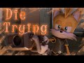 AMV Nine The Fox Die Trying Sonic Prime