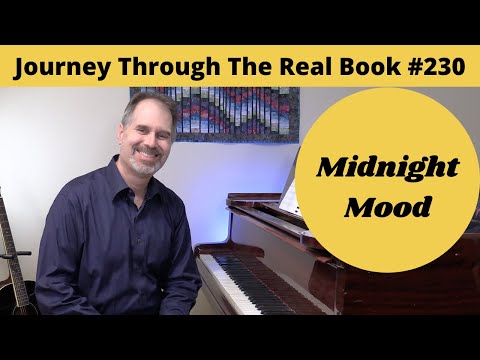 Midnight Mood: Journey Through The Real Book #230 (Jazz Piano Lesson)