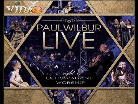 PAUL WILBUR A NIGHT OF EXTRAVAGANT