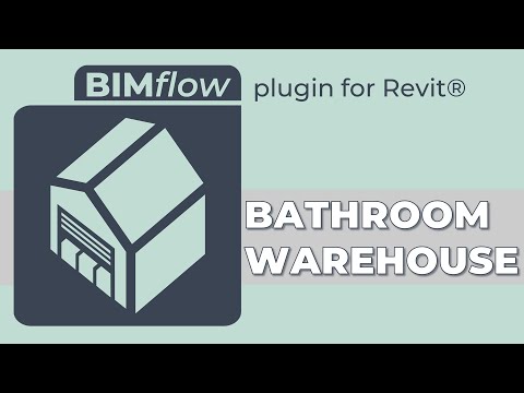 BIMflow - Bathroom Warehouse - Families Content Plugin for Revit