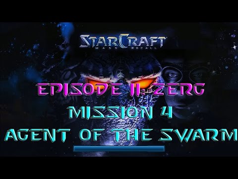 Starcraft Mass Recall - Hard Difficulty - Episode II: Zerg - Mission 4: Agent of the Swarm B