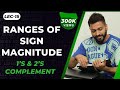Lec 15 Ranges Of Sign Magnitude 1 S 2 S Complement Number System