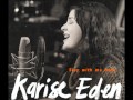 Karise Eden- Stay with me baby 