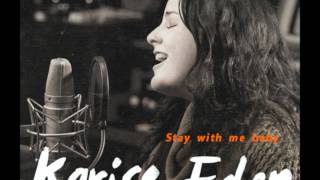 Karise Eden- Stay with me baby