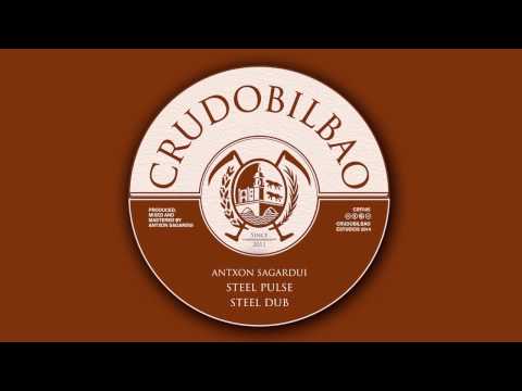 CBF05 - Antxon Sagardui - Steel pulse + Steel Dub