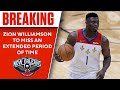 BREAKING: Zion Williamson Shut Down For An Extended Period of Time | CBS Sports HQ