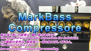 Video thumbnail for 【レビュー】MARKBASS Compressore // マークベース コンプレッサー "proceeding without talking on purpose" (わざと話さずに進んでいます) by 役に立つベースのこと by タカオ