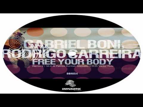 Rodrigo Carreira & Gabriel Boni - Free Your Body (M.in & Patrick Kunkel Remix)