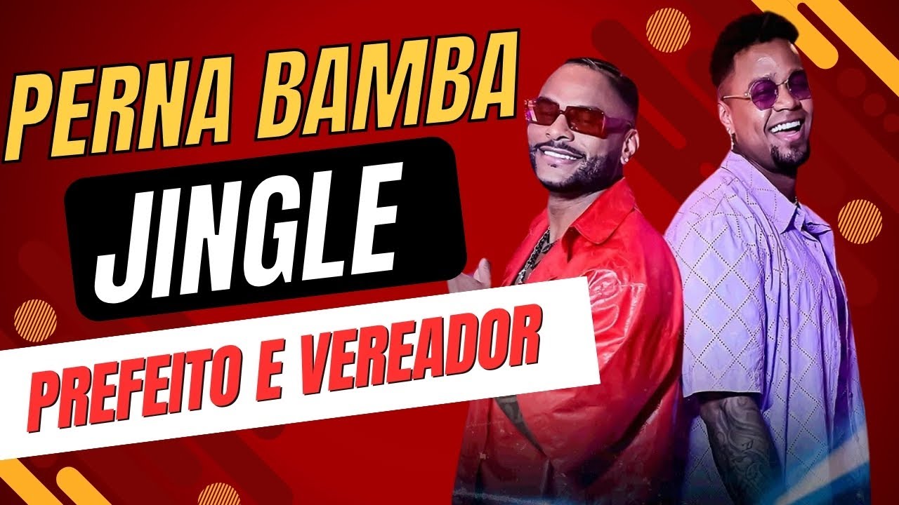 PERNA BAMBA (Jingle Paródia) #pernabamba #vereador #prefeitos #eleicao2024