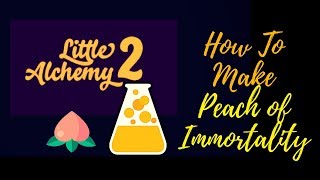 Little Alchemy 2-Myths and Monsters-How To Make Peach of Immortality Cheats & Hints