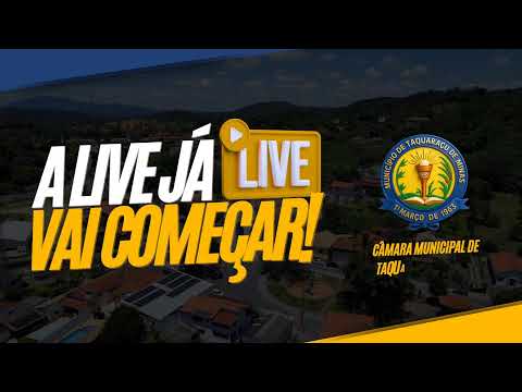 Transmissão ao vivo da 14º Reunião Ordinária da  Câmara Municipal Taquaraçu de Minas