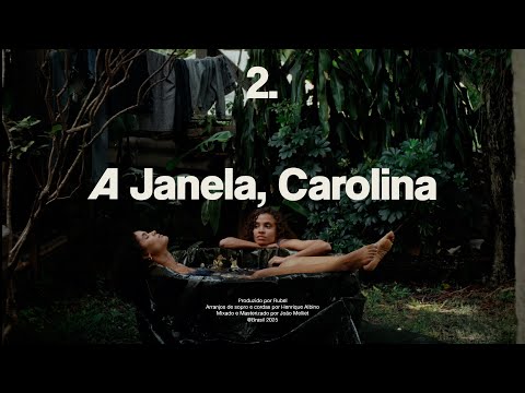 Rubel - A Janela, Carolina (Visualizer)