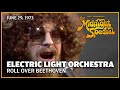 Roll Over Beethoven - ELO | The Midnight Special