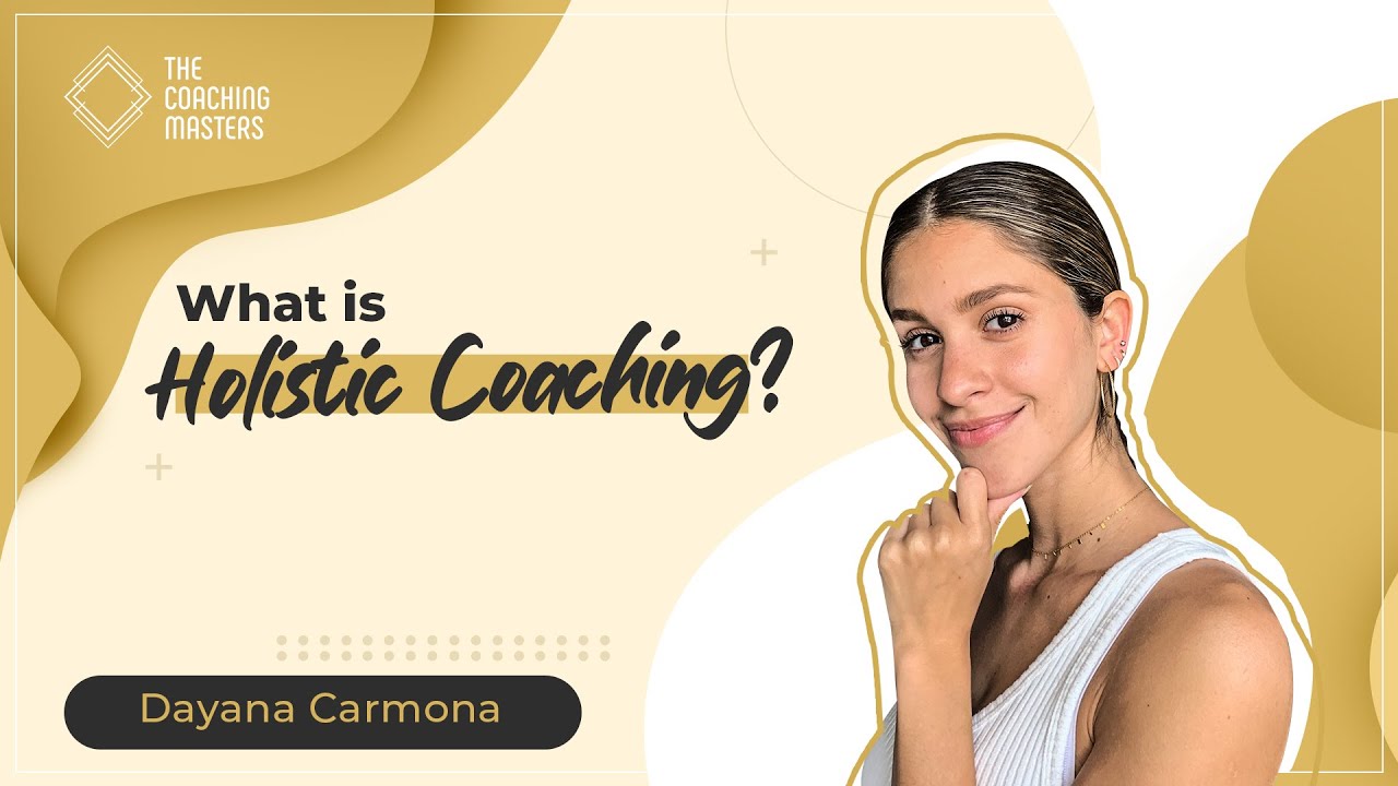 What is Holistic Coaching? ﻿| The Coaching Masters