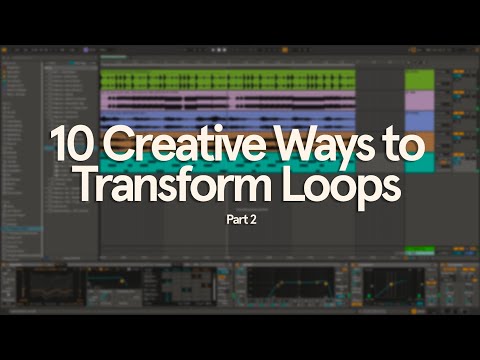 10 Creative Ways to Transform Loops - Part 2/2