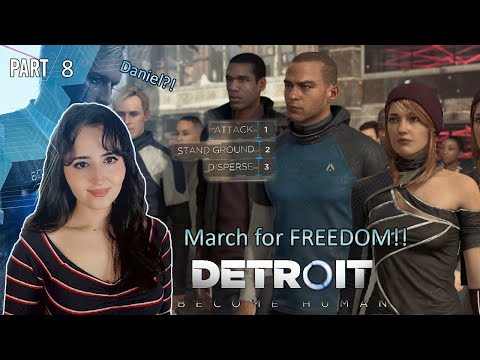 Freedom march!! | Detroit: Become Human  | Pt. 8