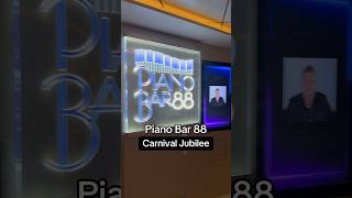 Piano Bar 88 aboard Carnival Jubilee #cruise #carnival #pianobar