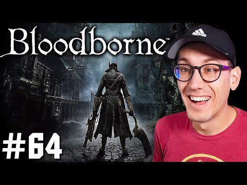 This should be simple and quick -- Bloodborne (blind playthrough) -- Episode 64