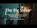 The Big Sleep | BBC Radio Drama | Raymond Chandler’s Hardboiled Noir Classic