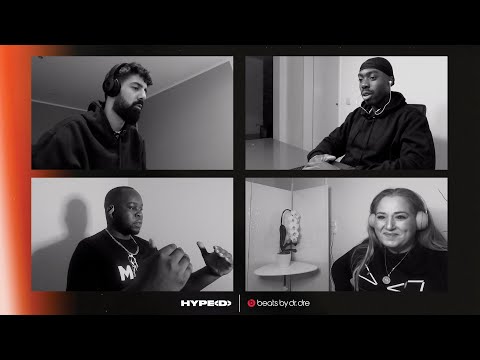 Beats by Dr. Dre presents: HYPED Sessions ft. Aria Nejati, Serious Klein, Sugar MMFK, Idil Baydar
