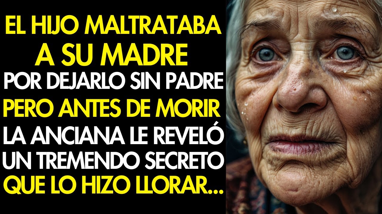 𝗘𝗟 𝗛𝗜𝗝𝗢 𝗠𝗔𝗟𝗧𝗥𝗔𝗧Ó 𝗦𝗨 𝗠𝗔𝗗𝗥𝗘 𝗣𝗢𝗥 𝗗𝗘𝗝𝗔𝗥𝗟𝗘 𝗦𝗜𝗡 𝗣𝗔𝗗𝗥𝗘 𝗣𝗘𝗥𝗢 𝗔𝗡𝗧𝗘𝗦 𝗗𝗘 𝗤𝗨𝗘 𝗟𝗔 𝗔𝗡𝗖𝗜𝗔𝗡𝗔 𝗠𝗨𝗥𝗜𝗘𝗥𝗔.. Historia Real